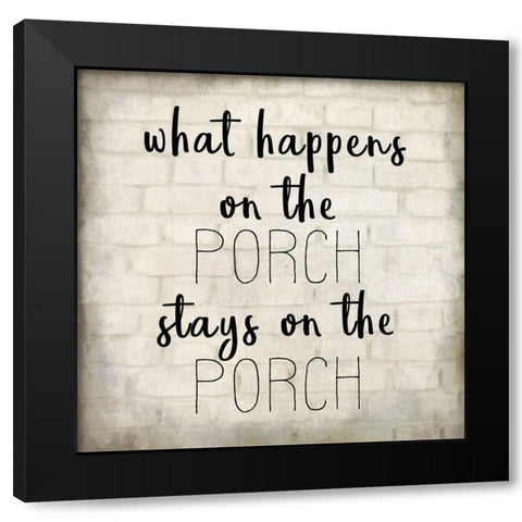 Stays on the Porch Black Modern Wood Framed Art Print by Kimberly, Allen