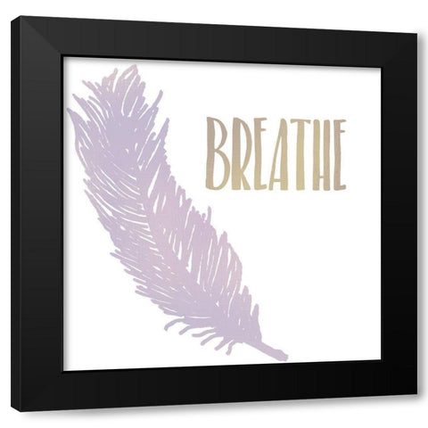 Breathe 1 Black Modern Wood Framed Art Print by Kimberly, Allen