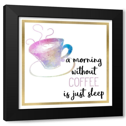 Just Coffee 2 Black Modern Wood Framed Art Print with Double Matting by Kimberly, Allen