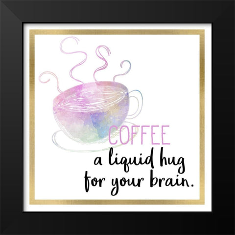 Just Coffee 5 Black Modern Wood Framed Art Print by Kimberly, Allen