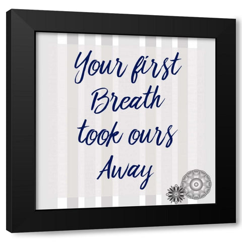 Your First Black Modern Wood Framed Art Print by Allen, Kimberly