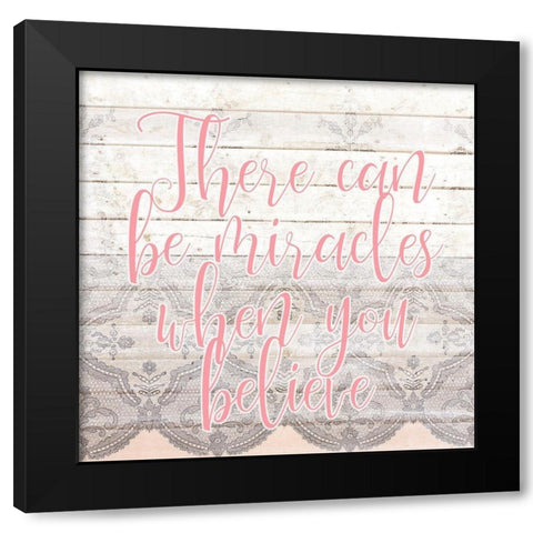 Always Believe 3 Black Modern Wood Framed Art Print by Kimberly, Allen