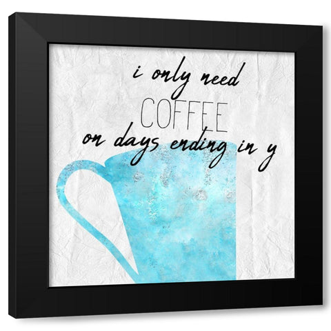 Coffee  Days 2 Black Modern Wood Framed Art Print with Double Matting by Kimberly, Allen