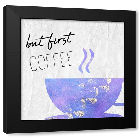 Coffee  Days 3 Black Modern Wood Framed Art Print by Kimberly, Allen