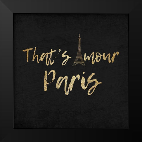 My Heart is in Paris 4 Black Modern Wood Framed Art Print by Kimberly, Allen