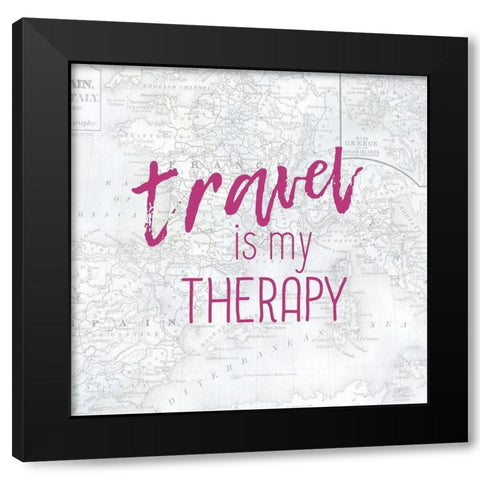 Travel Is My Therapy Black Modern Wood Framed Art Print with Double Matting by Kimberly, Allen