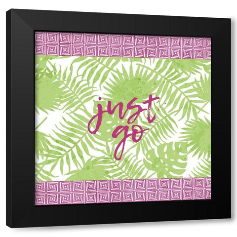 Just Go Black Modern Wood Framed Art Print by Kimberly, Allen
