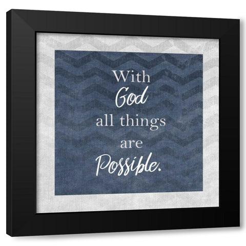 With God Black Modern Wood Framed Art Print with Double Matting by Allen, Kimberly