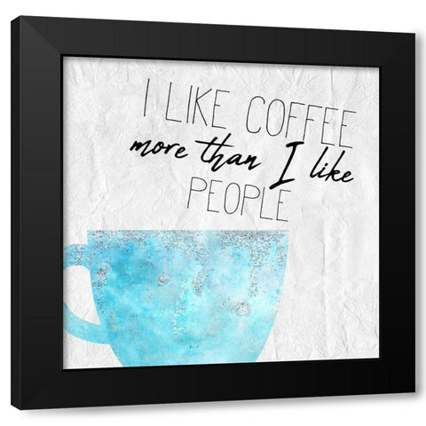 Coffee Days 10 Black Modern Wood Framed Art Print with Double Matting by Kimberly, Allen