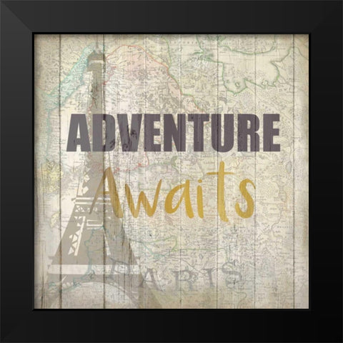 Adventure Awaits 1 Black Modern Wood Framed Art Print by Allen, Kimberly