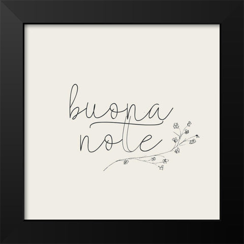 Buona Notte Black Modern Wood Framed Art Print by Kimberly, Allen