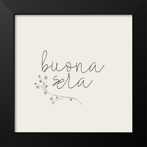 Buona Sera Black Modern Wood Framed Art Print by Kimberly, Allen
