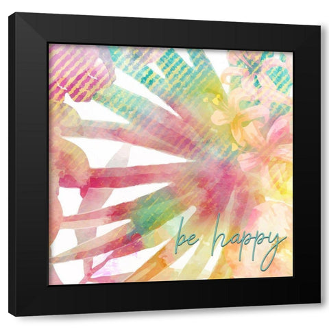 Be Happy 1 Black Modern Wood Framed Art Print by Kimberly, Allen