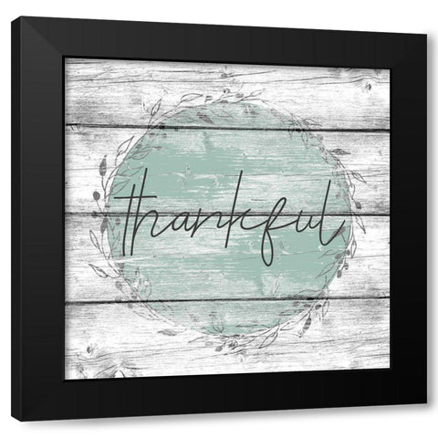 Thankful Black Modern Wood Framed Art Print by Kimberly, Allen