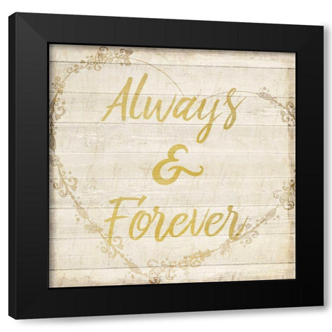 Always and Forever Black Modern Wood Framed Art Print by Allen, Kimberly