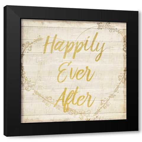 Happily Ever After Black Modern Wood Framed Art Print by Allen, Kimberly