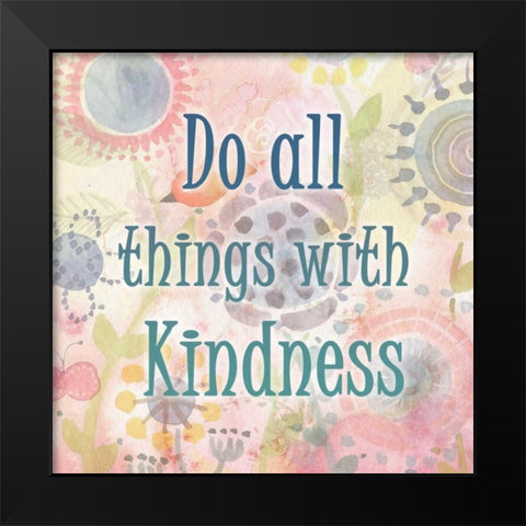 Do all Things Black Modern Wood Framed Art Print by Allen, Kimberly