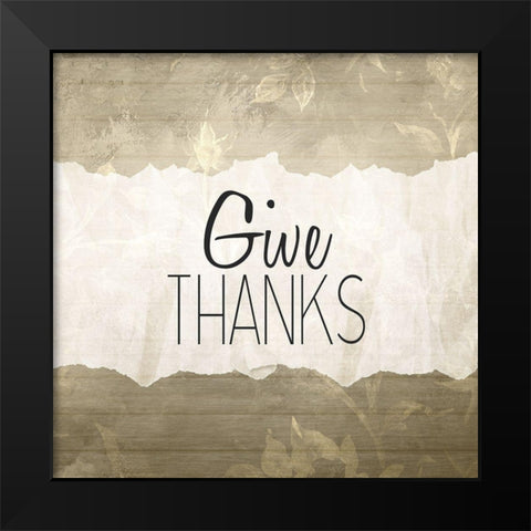 Give Black Modern Wood Framed Art Print by Kimberly, Allen