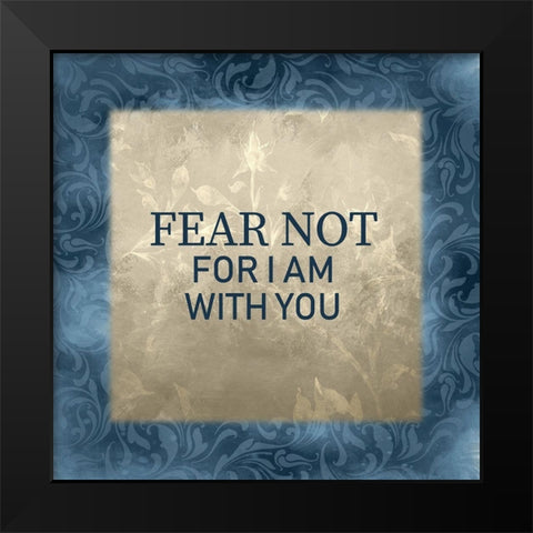 Isaiah 41-1 Black Modern Wood Framed Art Print by Kimberly, Allen