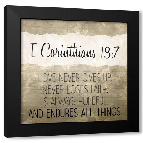 I Corinthians 13 7 Cream Black Modern Wood Framed Art Print by Kimberly, Allen