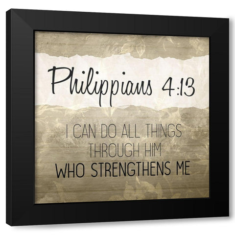 Philippians 4 13 Cream Black Modern Wood Framed Art Print with Double Matting by Kimberly, Allen