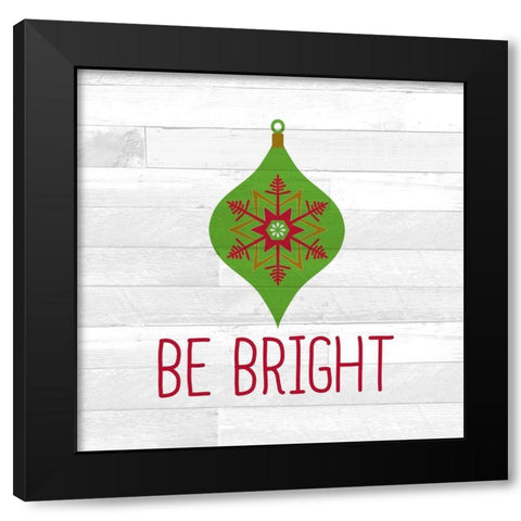 Be Bright Black Modern Wood Framed Art Print with Double Matting by Kimberly, Allen