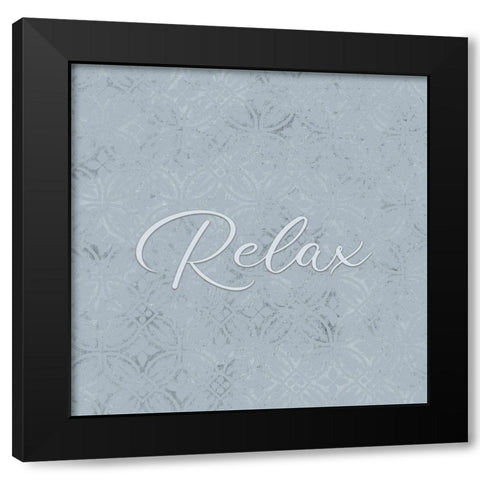 Relax Black Modern Wood Framed Art Print by Kimberly, Allen