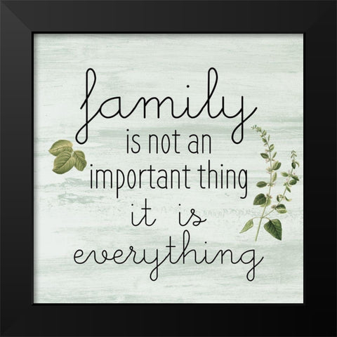 Home and Family 3 Black Modern Wood Framed Art Print by Kimberly, Allen