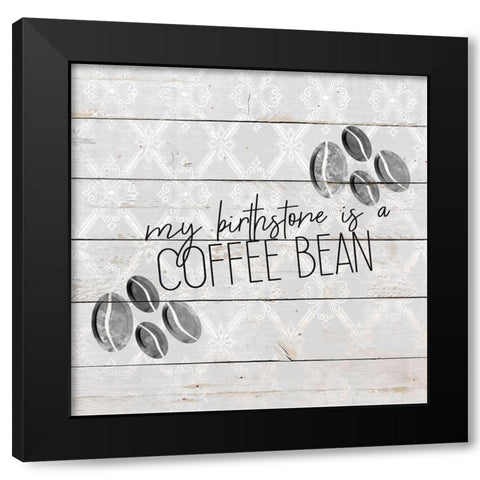 Coffee Life 1 Black Modern Wood Framed Art Print by Kimberly, Allen
