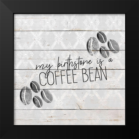 Coffee Life 1 Black Modern Wood Framed Art Print by Kimberly, Allen