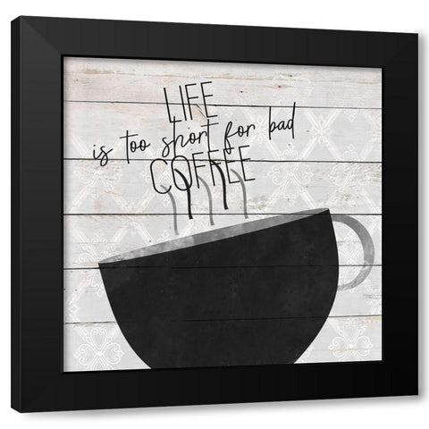 Coffee Life 4 Black Modern Wood Framed Art Print by Kimberly, Allen