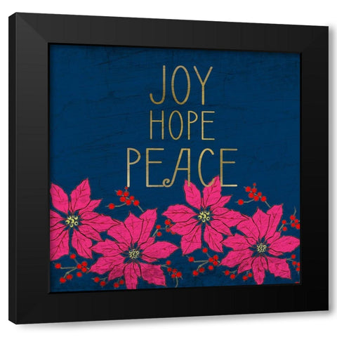 JOY HOPE PEACE Black Modern Wood Framed Art Print by Kimberly, Allen
