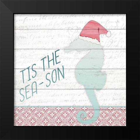 Tis the Sea-Son Black Modern Wood Framed Art Print by Kimberly, Allen