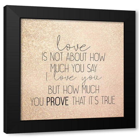 Love is Not Black Modern Wood Framed Art Print by Kimberly, Allen