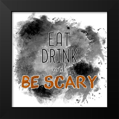 Eat Drink Black Modern Wood Framed Art Print by Kimberly, Allen