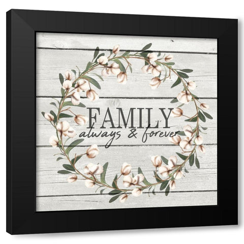 Family Always and Forever Black Modern Wood Framed Art Print with Double Matting by Kimberly, Allen