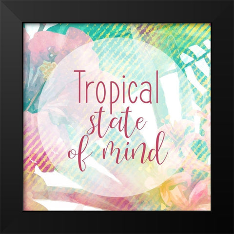 Tropical State 2 Black Modern Wood Framed Art Print by Kimberly, Allen