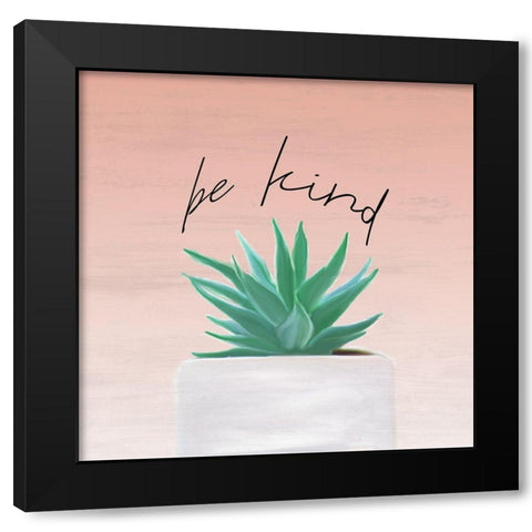 Brave and Kind 2 Black Modern Wood Framed Art Print with Double Matting by Kimberly, Allen