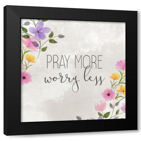 Pray More Black Modern Wood Framed Art Print with Double Matting by Kimberly, Allen