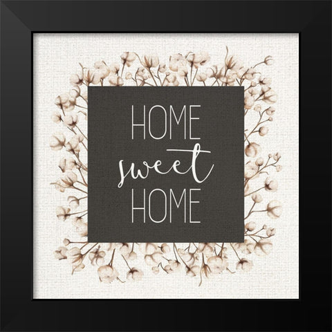 Home Sweet Home Cotton Black Modern Wood Framed Art Print by Kimberly, Allen