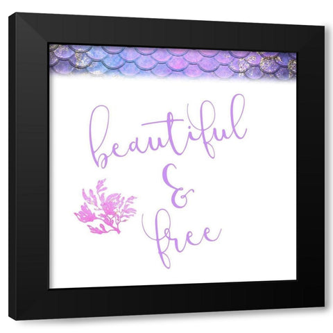 Beautiful and Free 1 Black Modern Wood Framed Art Print by Kimberly, Allen