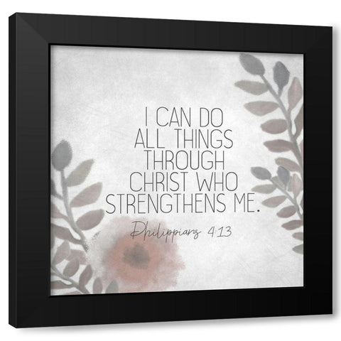 I Can Do All Things Floral Black Modern Wood Framed Art Print with Double Matting by Kimberly, Allen
