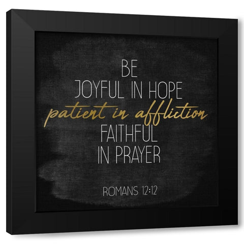 Be Joyful Black Square Black Modern Wood Framed Art Print by Kimberly, Allen