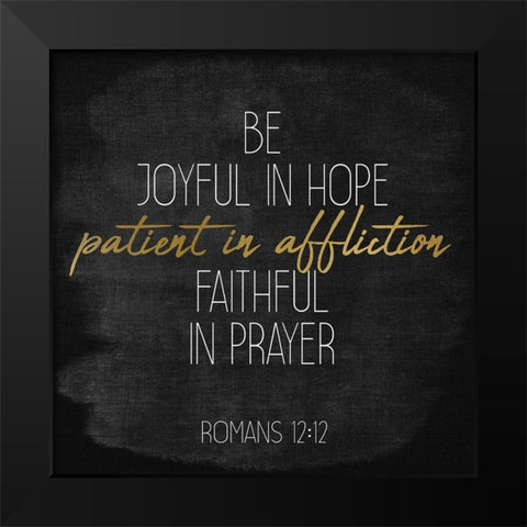 Be Joyful Black Square Black Modern Wood Framed Art Print by Kimberly, Allen