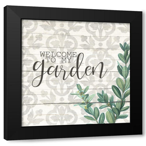 Welcome to My Garden Sprig Black Modern Wood Framed Art Print with Double Matting by Kimberly, Allen