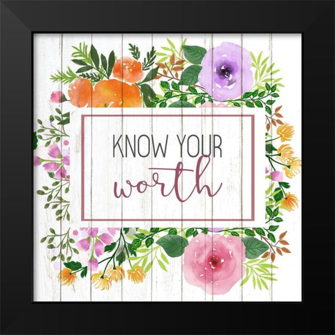 Know Your Worth Black Modern Wood Framed Art Print by Kimberly, Allen