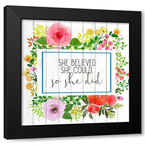 She Believed She Could Black Modern Wood Framed Art Print with Double Matting by Allen, Kimberly