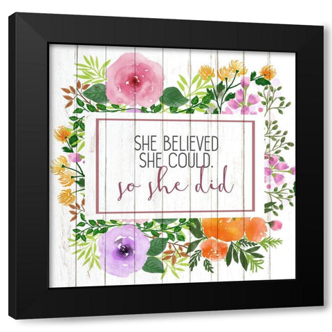 She Believed Black Modern Wood Framed Art Print with Double Matting by Kimberly, Allen