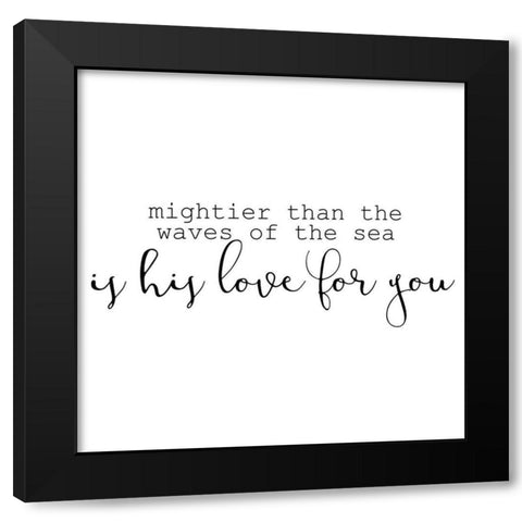 His Love 2 Black Modern Wood Framed Art Print with Double Matting by Kimberly, Allen