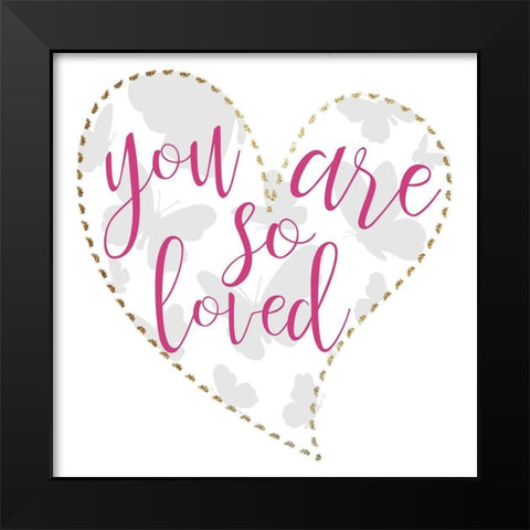 So Loved 2 Black Modern Wood Framed Art Print by Allen, Kimberly